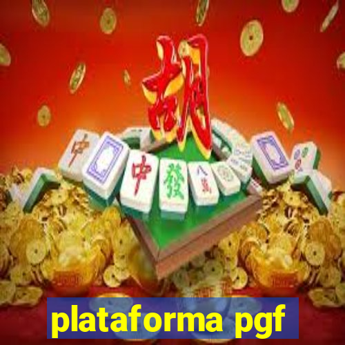 plataforma pgf-nmu2nd